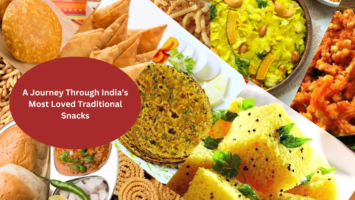 A Journey Through India’s Most Loved Traditional Snacks